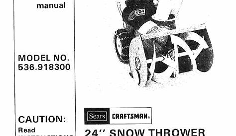 Craftsman 536918300 User Manual 24 INCH SNOW THROWER Manuals And Guides