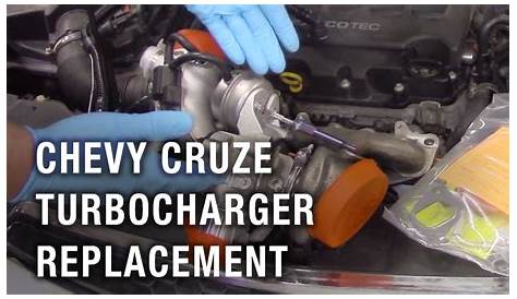 Chevy Cruze Turbocharger Replacement