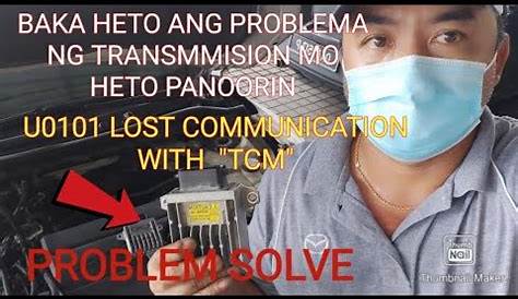 # TROUBLE CODE U0101 LOST COMMUNICATION WITH TCM MAZDA 3/PROBLEM SOLVE