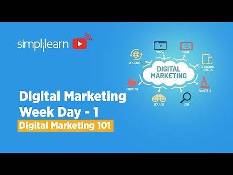 Digital Marketing Week Day -1 | Learn Digital Marketing | Digital Marketing 101 | Simplilearn