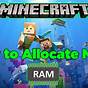 How To Allocate More Ram For Minecraft