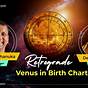 Venus Retrograde In Birth Chart