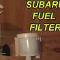 2014 Subaru Outback Fuel Filter Location