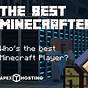 The Best Minecraft Player