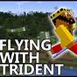 How To Fly With Trident In Minecraft