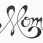 The Word Mom In Cursive