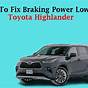 Brake Power Low Toyota Highlander 2019