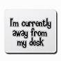Printable Stepped Away From Desk Sign