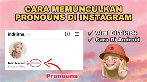 Aktifkan Fitur Pronoun Indonesia di Instagram