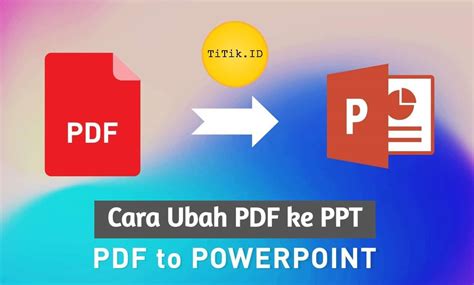 cara ubah pdf ke powerpoint