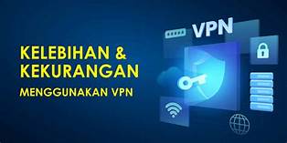 kekurangan menggunakan vpn