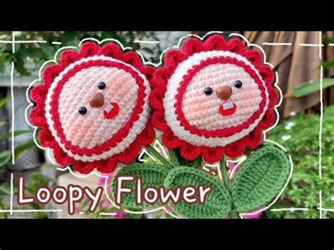 Crochet LOOPY FLOWER Crochet FLOWER Móc len HOA LOOPY Lem n Do