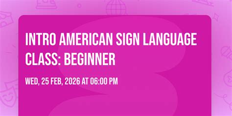 Intro American Sign Language Class: Beginner, Avalon Salon & Spa ...