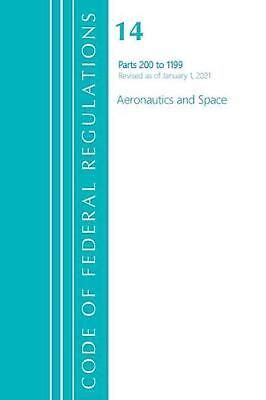 Code Of Federal Regulations Title 14 Aeronautics And Space 200 1199