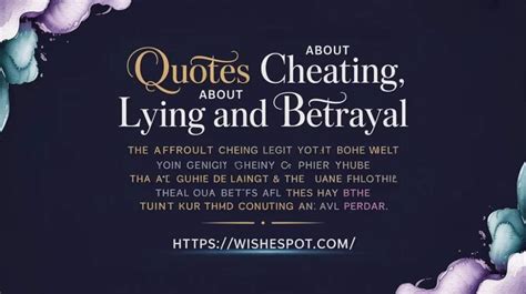 Quotes About Cheating Lying and Betrayal » Find the Perfect Words ...