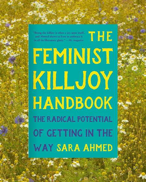 Seal - "The Feminist Killjoy Handbook," by renowned theorist Sara Ahmed ...
