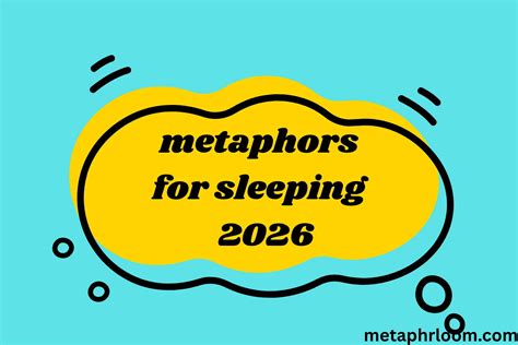 45+ Metaphors for Sleeping With Meanings & Examples for 2026