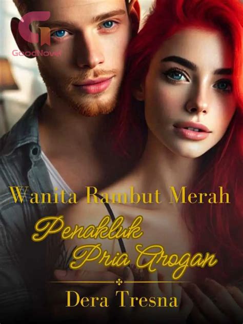 Wanita Rambut Merah Penakluk Pria Arogan - Bab 30. Musuh untuk Diri ...