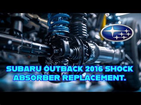 How to Replace Front Struts & Rear Shock Absorbers on a 2015-2019 ...
