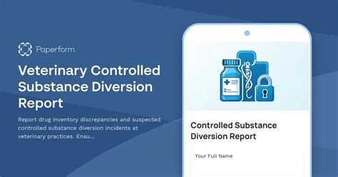 Veterinary Controlled Substance Diversion Report Form Template | Paperform