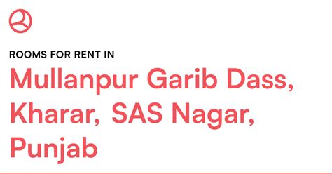Mullanpur Garib Dass, Kharar, SAS Nagar, Punjab Roo... – Roomies.co.in