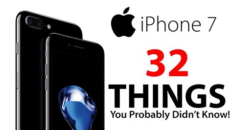 Iphone 7 32 Things You Didnt Know Youtube