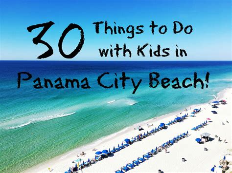 30 Fun Things To Do With Kids In Panama City Beach