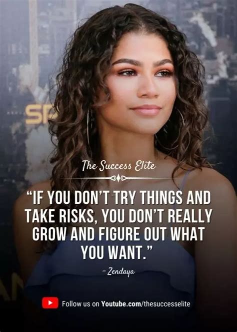 Top 35 Inspiring Zendaya Quotes To Be Yourself The Success Elite In