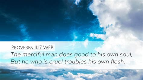 Proverbs 1117 Web Desktop Wallpaper The Merciful Man Does Good To