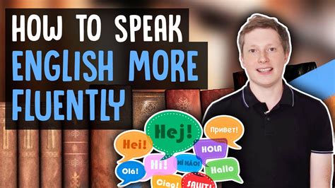 How To Speak English More Fluently Youtube
