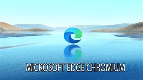 Microsoft Edge Chromium Oficial Disponível Youtube