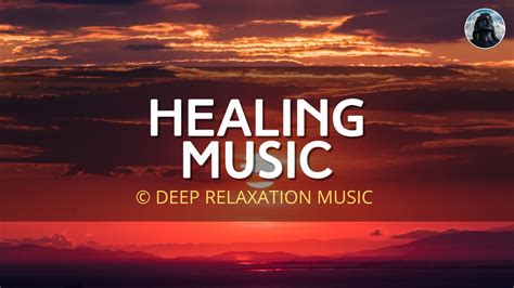 🔴 The Best Types Of Relaxation Music For Different Moods Deep Relaxation Music Youtube