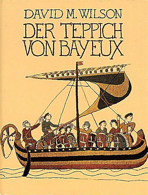 Oktober 1066, sowie die eroberung englands durch die normannen unter wilhelm dem eroberer. Der Teppich von Bayeux Buch portofrei bei Weltbild.de ...