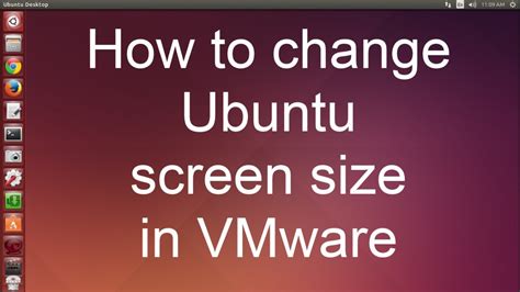 If you want to manually change the size of your. How to change Ubuntu screen size in VMware - YouTube