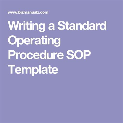 Writing Standard Operating Procedures Writing Sop Bizmanualz