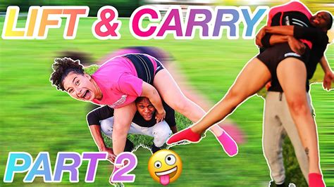 lift and carry part 2 couple challenge youtube
