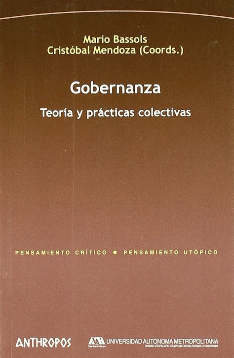 Gobernanza Teoria Y Practicas Colectivas 9788476589908 Mendoza Cristóbal Books