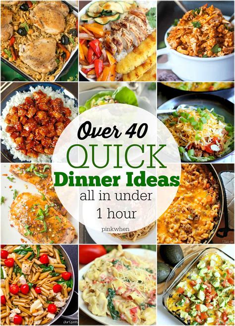 40 Quick Dinner Ideas Pinkwhen