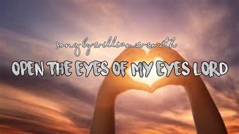 Open The Eyes Of My Heart Lordlyric Video Youtube
