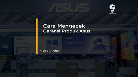 Our comprehensive portfolio includes zenbo, zenfone, zenbook and a range of it devices and components, along with ar, vr and iot. √ Cara Mengecek Garansi Asus Terbaru 2020 - SiRajin
