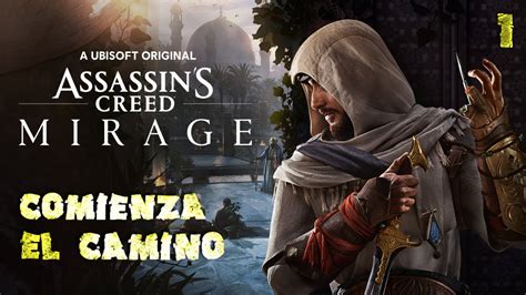 Assassins Creed Mirage Capitulo Comienza El Camino Youtube