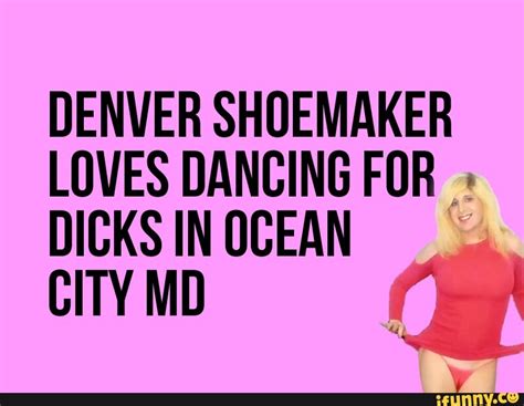 Summer Fun Denver Shoemaker Loves Dancing For Dicks In Ocean City Md Seotitle