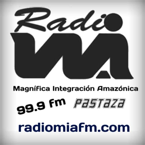 Mia Fm Pastaza Radio MÍa Fm 999 Fm Puyo Ecuador Free Internet