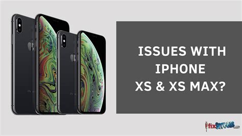 7 Common Issues In Iphone Xs And Xs Max Ifixscreens