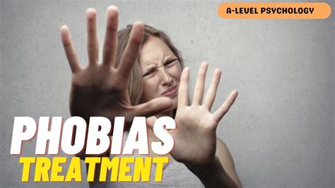 How To Treat Phobias Systematic Desensitisation And Flooding Aqa