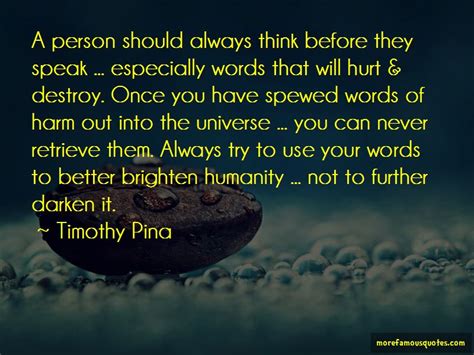 Always Think Before You Speak Quotes Top 7 Quotes About