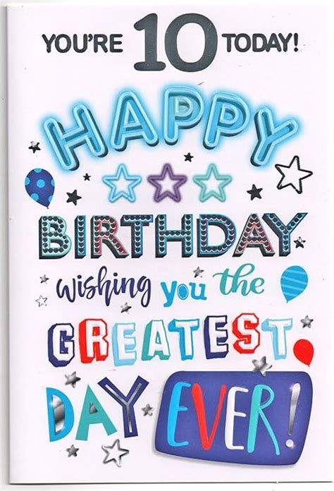 Birthday Card For Ten 10 Year Old Boy Free 1st Class Post Uk