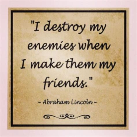 Befriend Your Enemies Awesome Quotes Best Quotes Wisdom Quotes Life