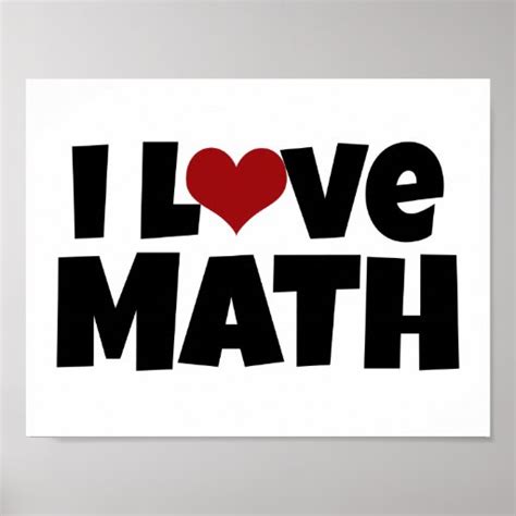 I Love Math Poster Zazzle