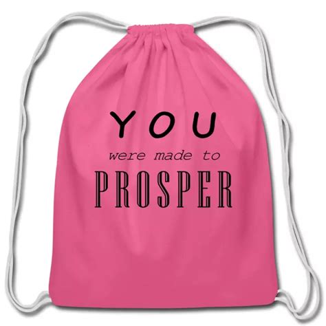 You Were Made To Prosper Cotton Drawstring Bag Motivnation Clothing